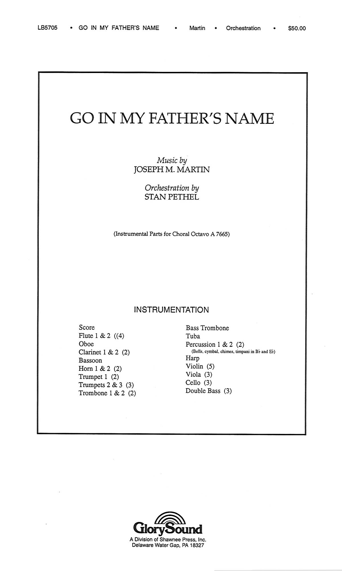 J. Paul Williams Joseph M. Martin: Go in My Father's Name: Orchestra: Parts