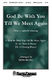 God Be with You Till We Meet Again: SATB: Vocal Score