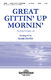Traditional: Great Gittin' Up Mornin': SATB: Vocal Score