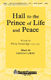 Craig Curry: Hail to the Prince of Life and Peace: SATB: Vocal Score
