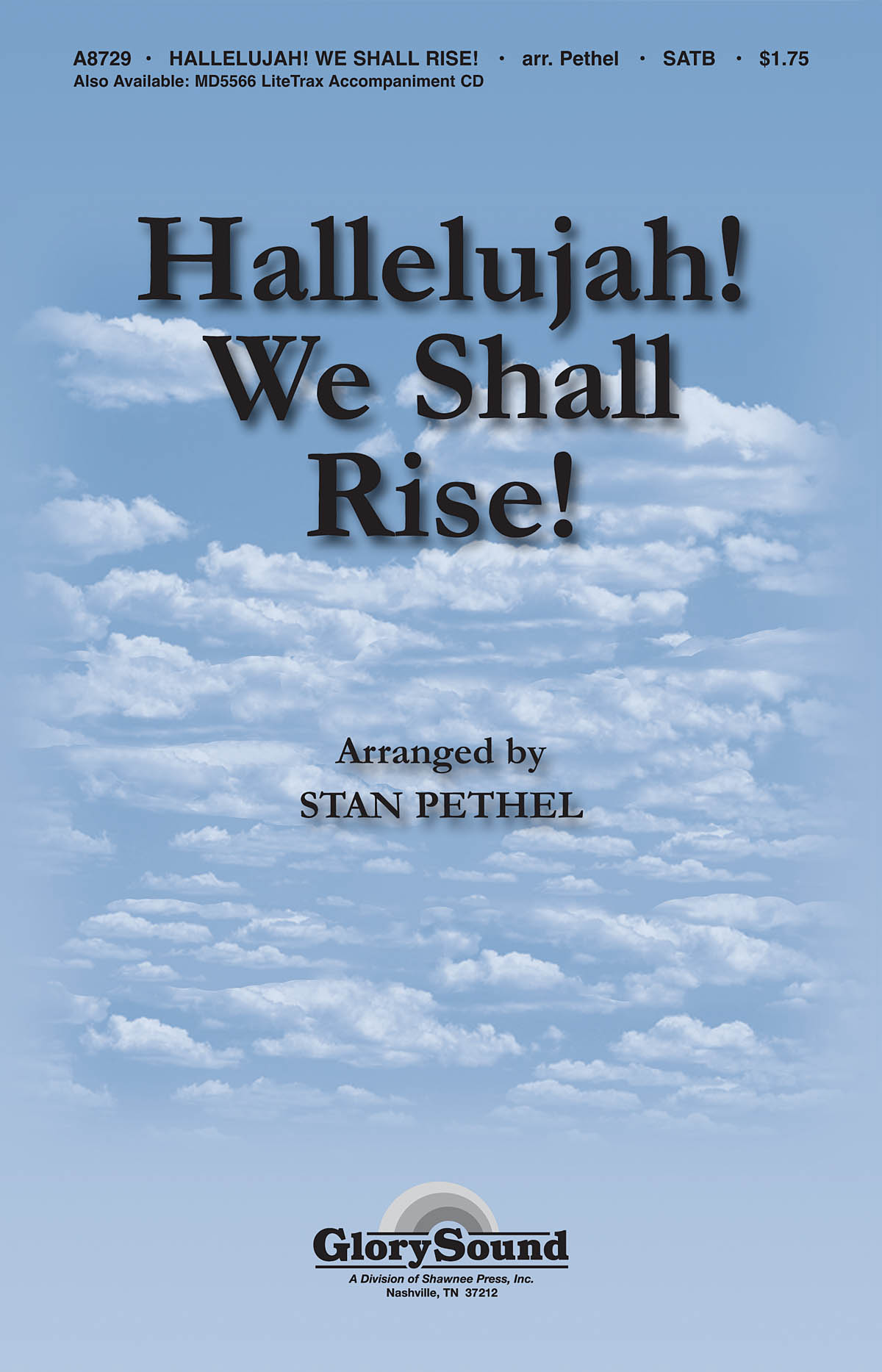 Hallelujah! We Shall Rise!: SATB: Vocal Score