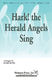 Hark! The Herald Angels Sing: 3-Part Choir: Vocal Score
