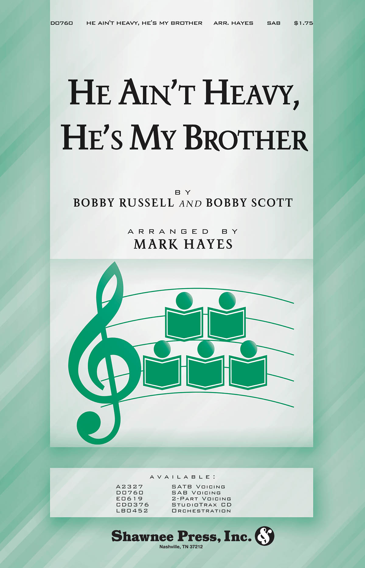 Bob Russell Bobby Scott: He Ain't Heavy  He's My Brother: SAB: Vocal Score