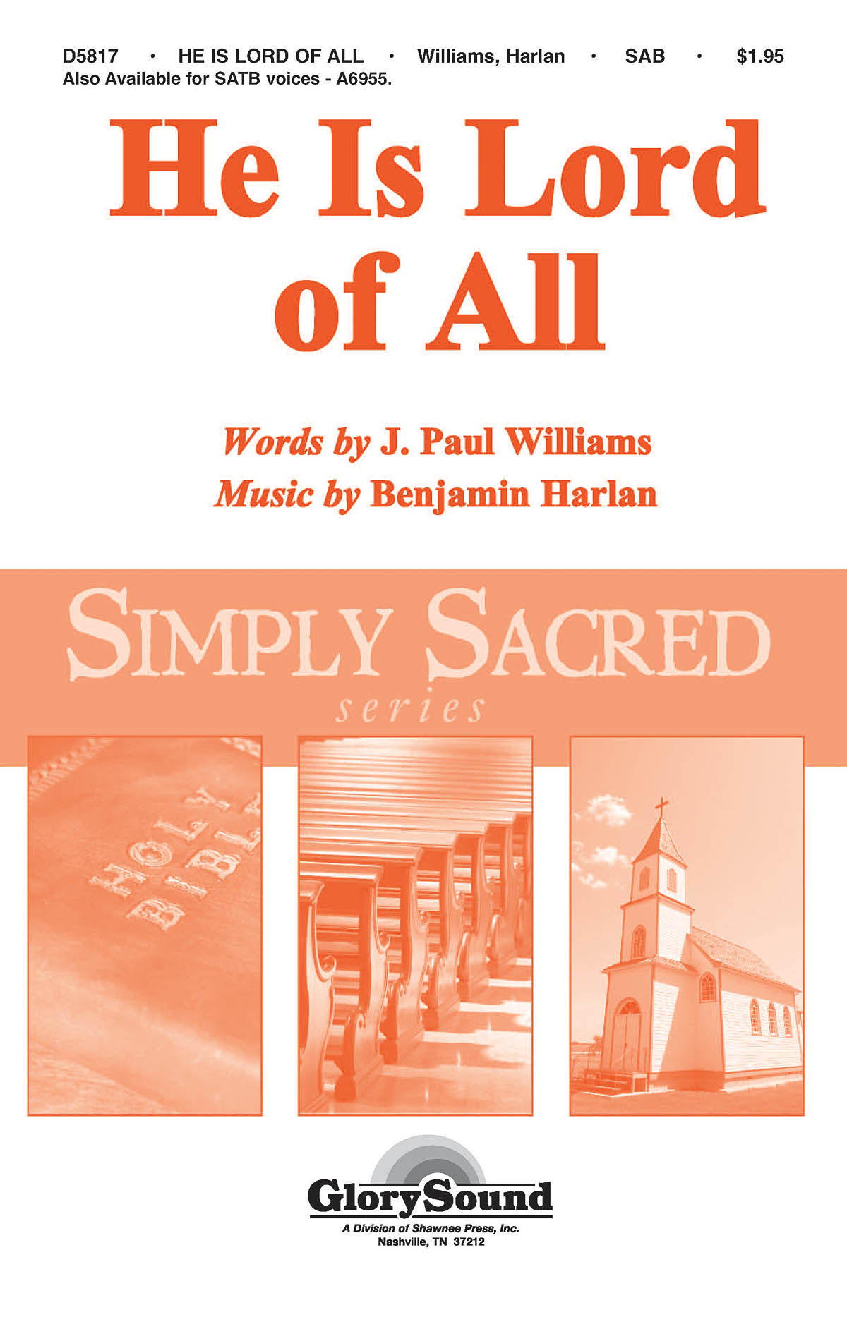 Benjamin Harlan: He Is Lord of All: SAB: Vocal Score
