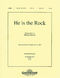 Michael Barrett: He Is the Rock: Mixed Choir: Vocal Score