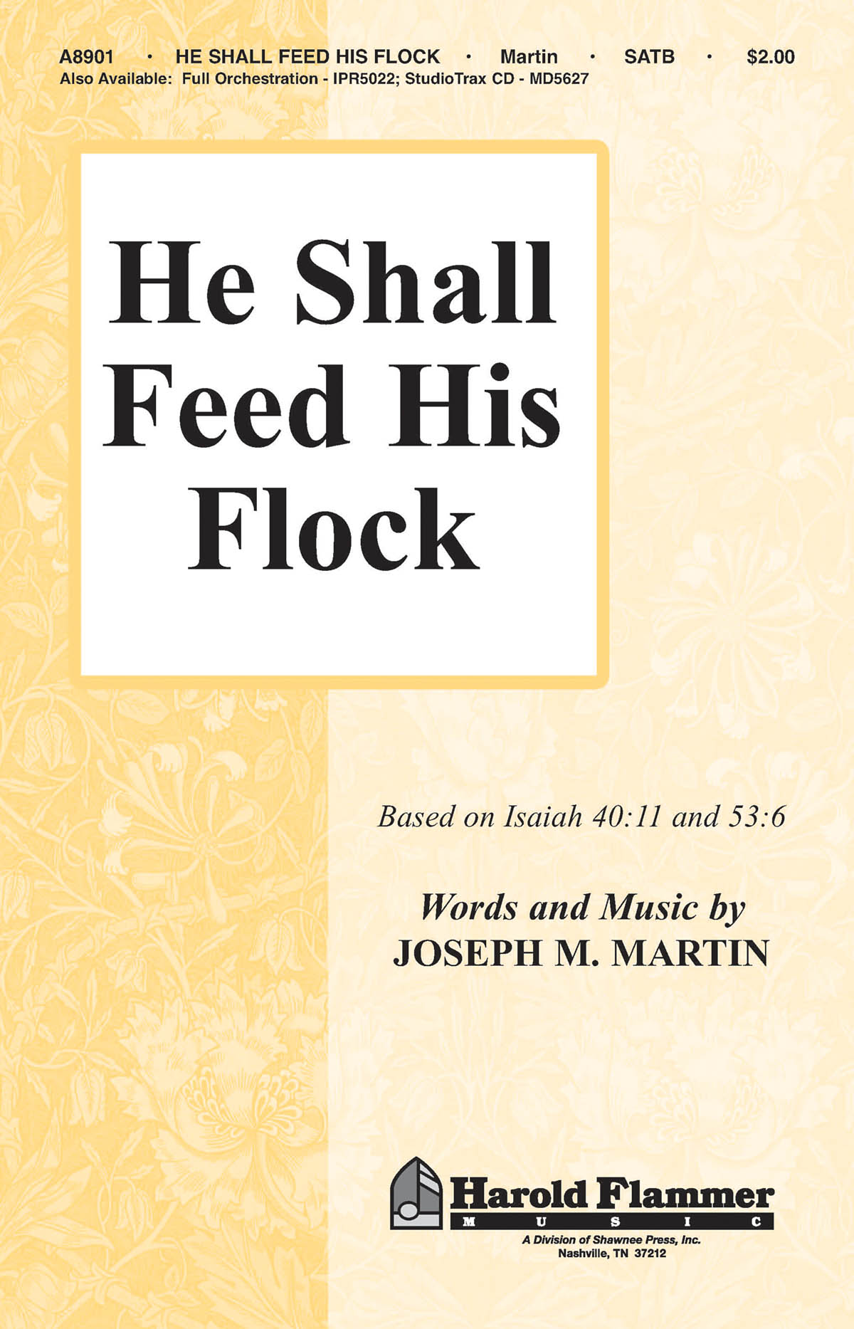 Joseph M. Martin: He Shall Feed His Flock: SATB: Vocal Score