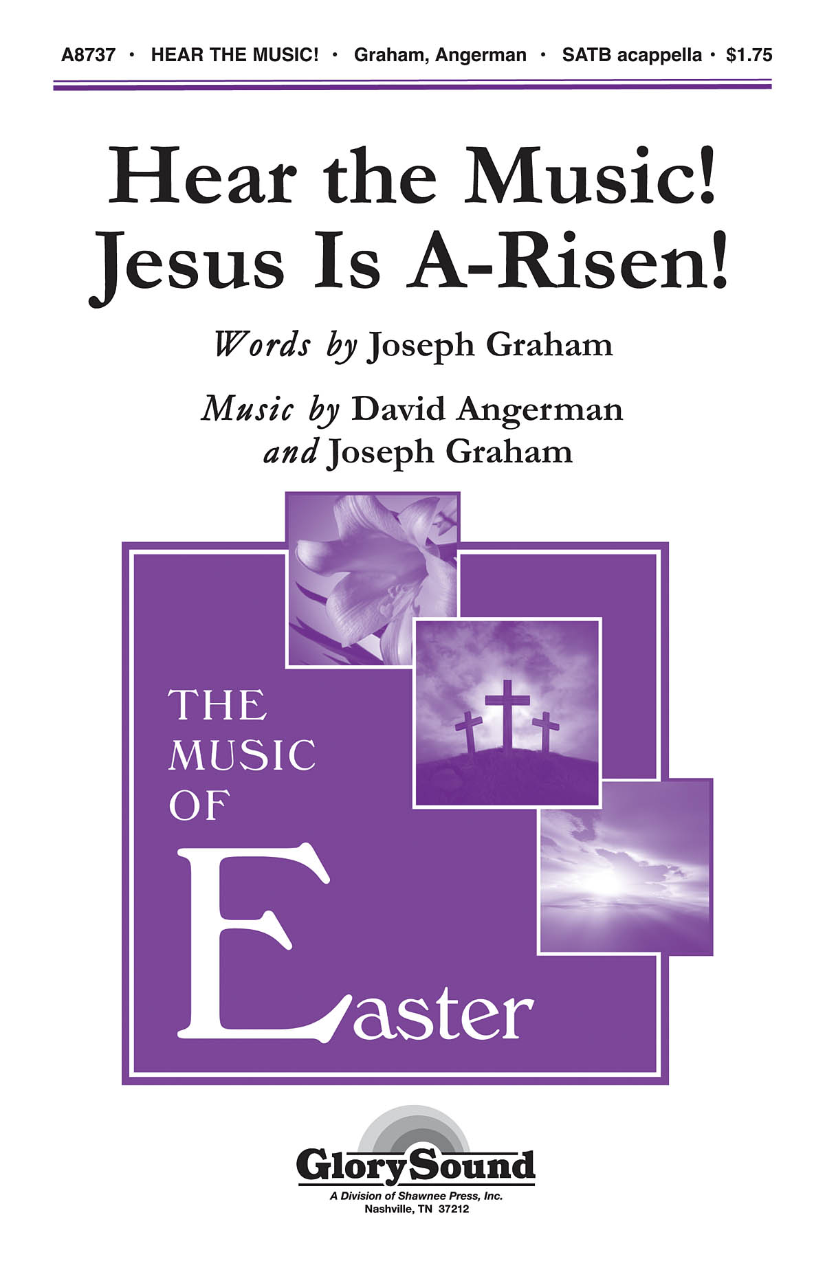 David Angerman Joseph Graham: Hear the Music! Jesus Is A-Risen!: SATB: Vocal