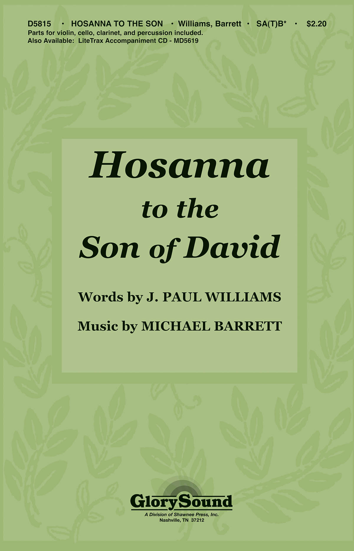 J. Paul Williams Michael Barrett: Hosanna to the Son of David: SATB: Vocal Score