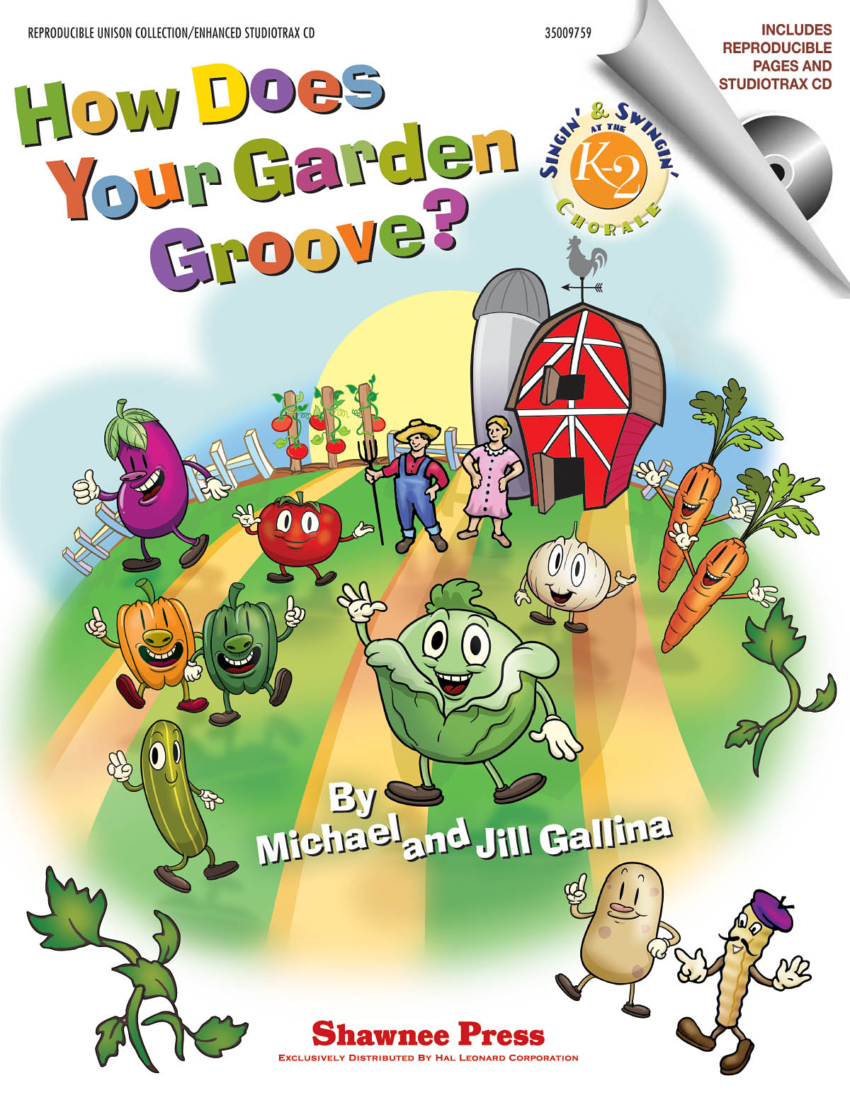 Jill Gallina Michael Gallina: How Does Your Garden Groove?: Score and Parts