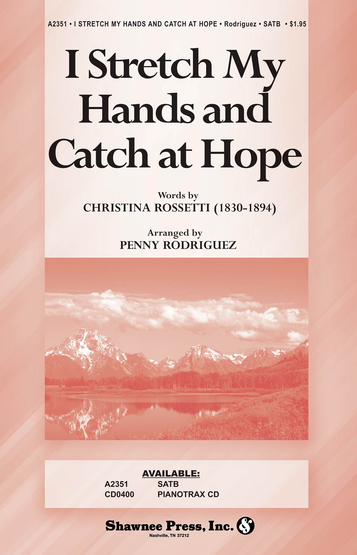 Christina Rossetti: I Stretch My Hands and Catch at Hope: SATB: Vocal Score