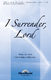 Cindy Ovokaitys: I Surrender Lord: SAB: Vocal Score