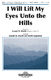David Angerman Joseph M. Martin: I Will Lift My Eyes Unto the Hills: SATB: Vocal