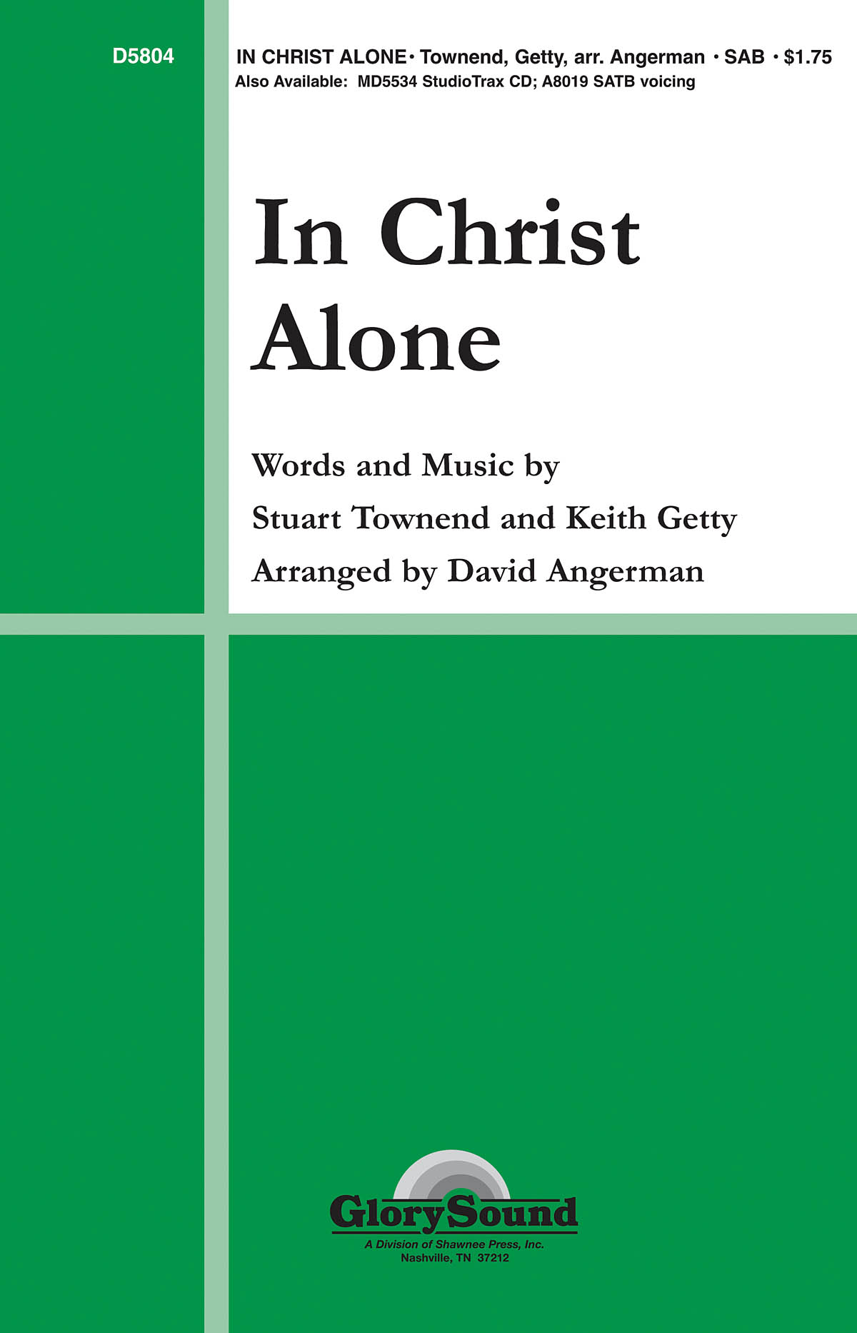 Keith Getty Stuart Townend: In Christ Alone: SAB: Vocal Score