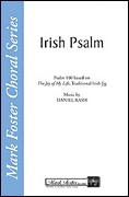 Dan Rash: Irish Psalm: SATB: Vocal Score