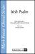 Dan Rash: Irish Psalm: SATB: Vocal Score