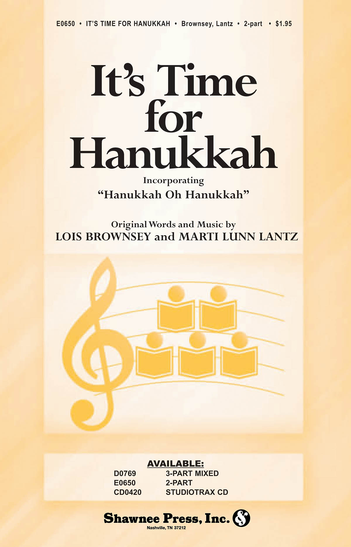 Lois Brownsey Marti Lunn Lantz: It's Time for Hanukkah: 2-Part Choir: Vocal