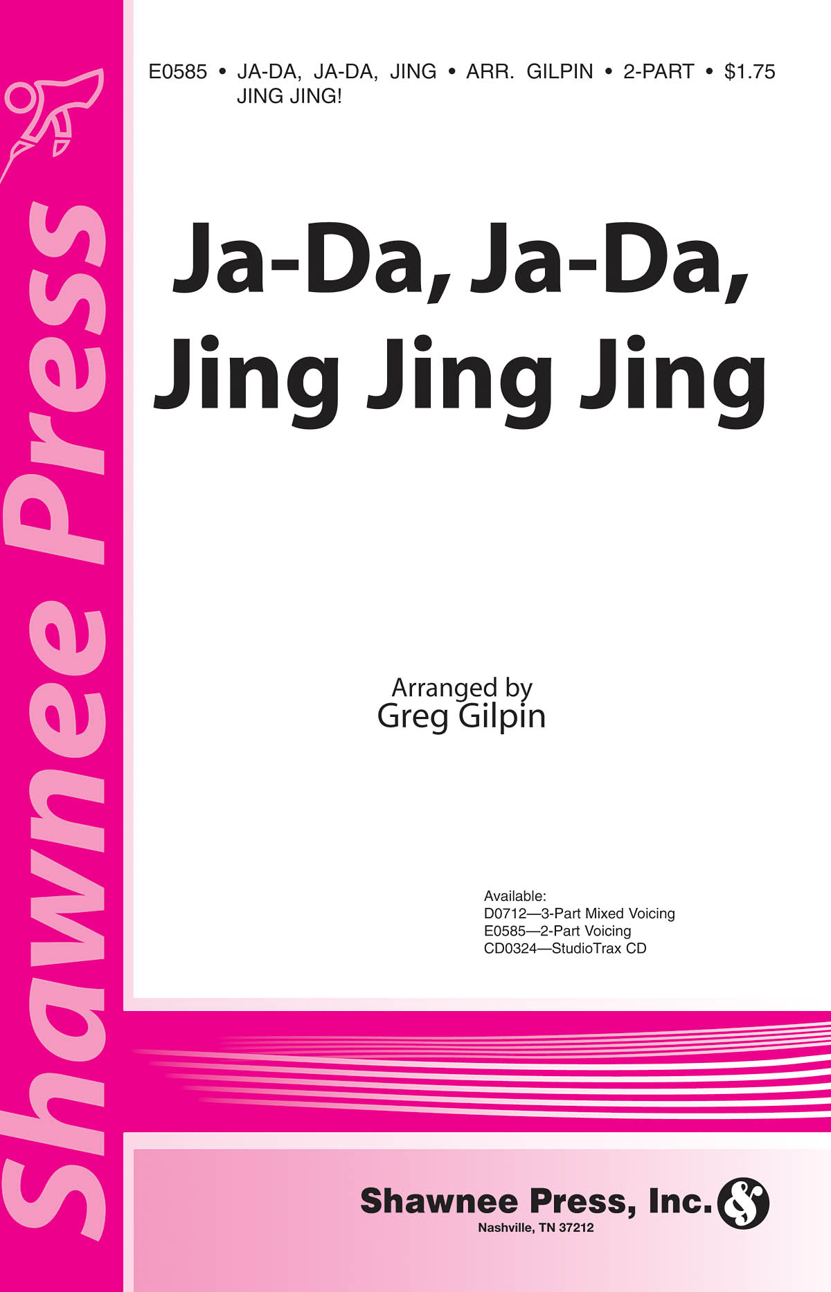 Ja-Da  Ja-Da Jing Jing Jing!: 2-Part Choir: Vocal Score