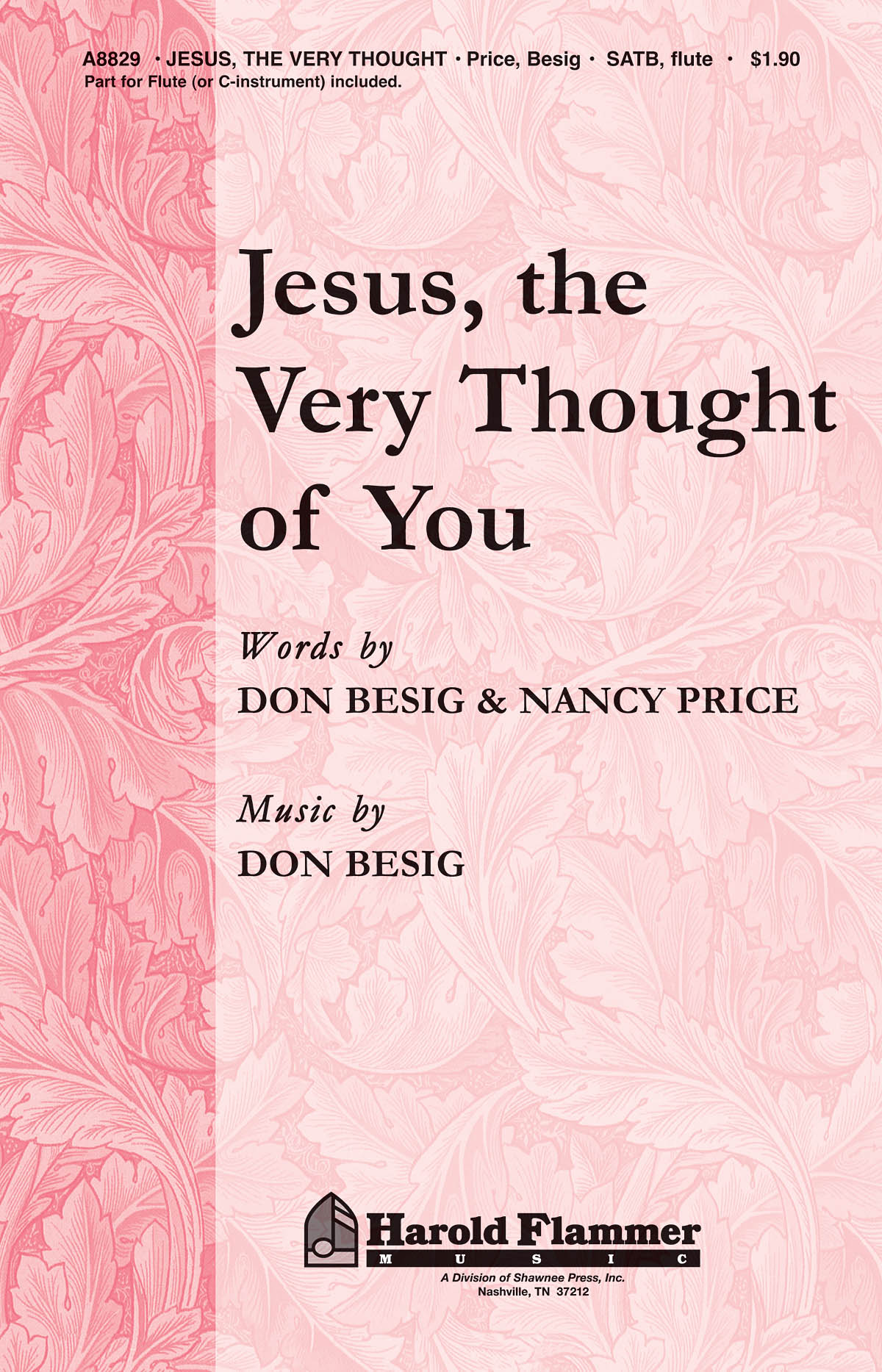Jesus  the Very Thought of You: SATB: Vocal Score