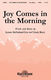 Cindy Berry Lynne Cox: Joy Comes in the Morning: SATB: Vocal Score