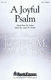 Joseph M. Martin: A Joyful Psalm: SATB: Vocal Score