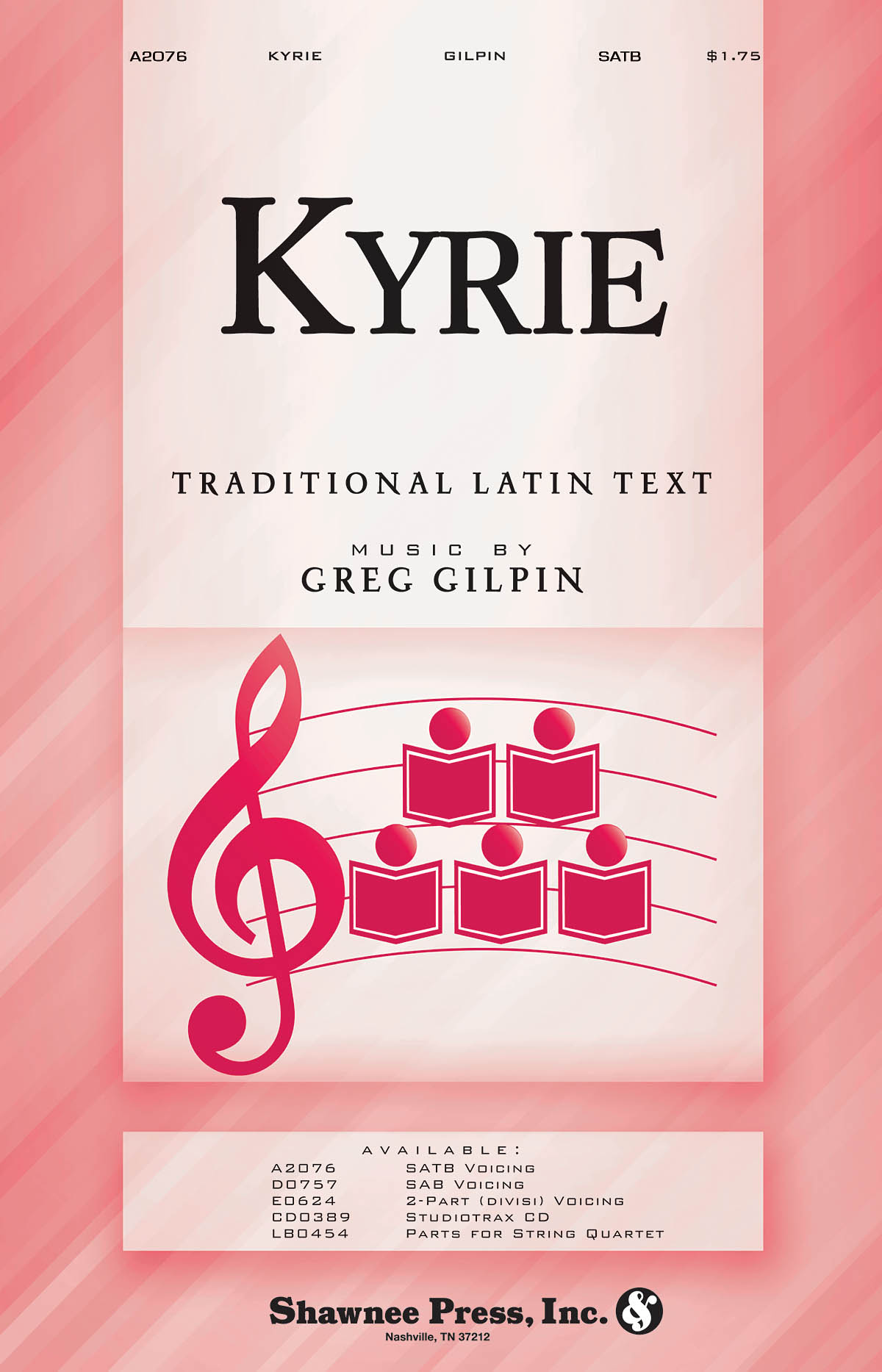 Greg Gilpin: Kyrie: SATB: Vocal Score