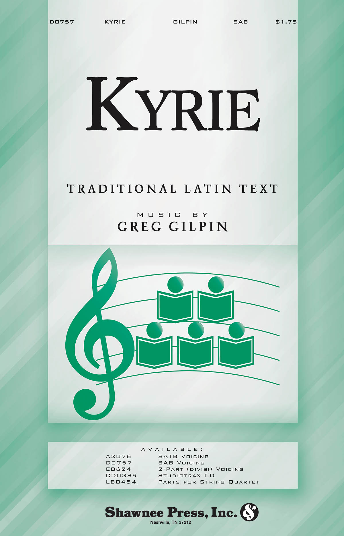 Greg Gilpin: Kyrie: Mixed Choir: Vocal Score