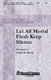 Let All Mortal Flesh Keep Silence: Mixed Choir: Vocal Score