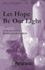 Ruth Elaine Schram: Let Hope Be Our Light: SATB: Vocal Score