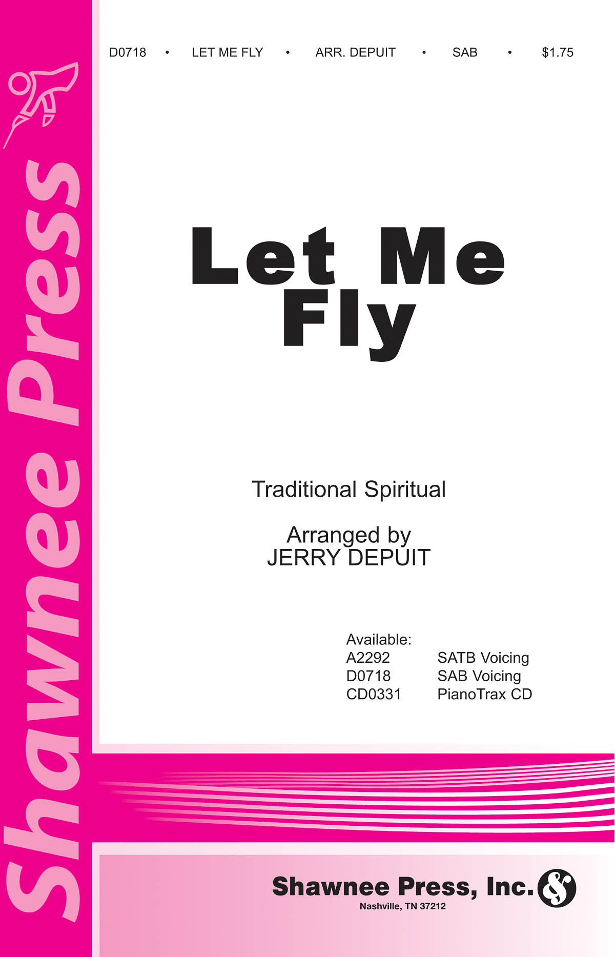 Let Me Fly: SAB: Vocal Score
