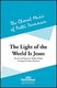 Philip P. Bliss: The Light of the World Is Jesus: SATB: Vocal Score