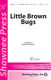 Little Brown Bugs: 2-Part Choir: Vocal Score