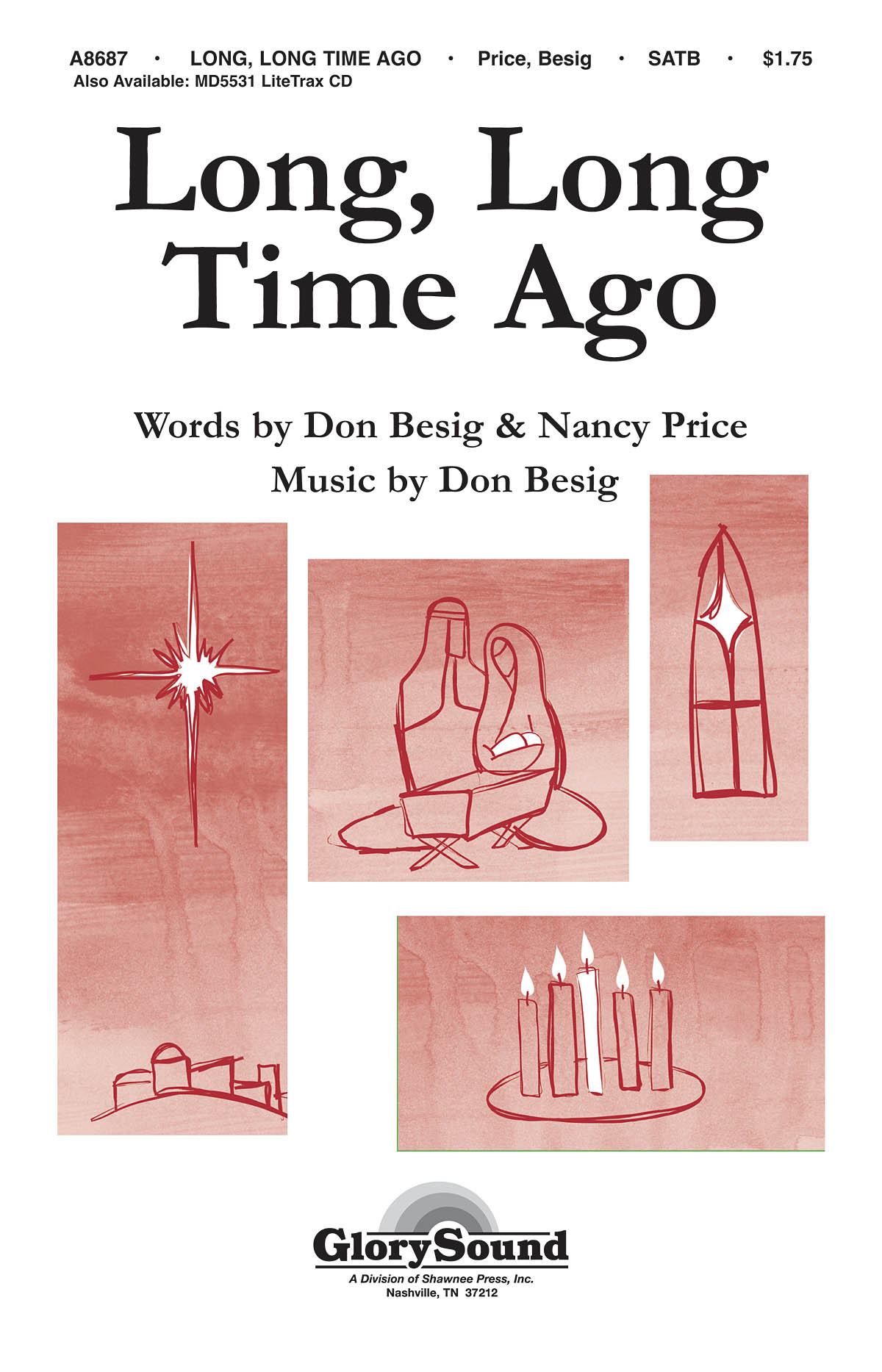 Don Besig Nancy Price: Long  Long Time Ago: SATB: Vocal Score