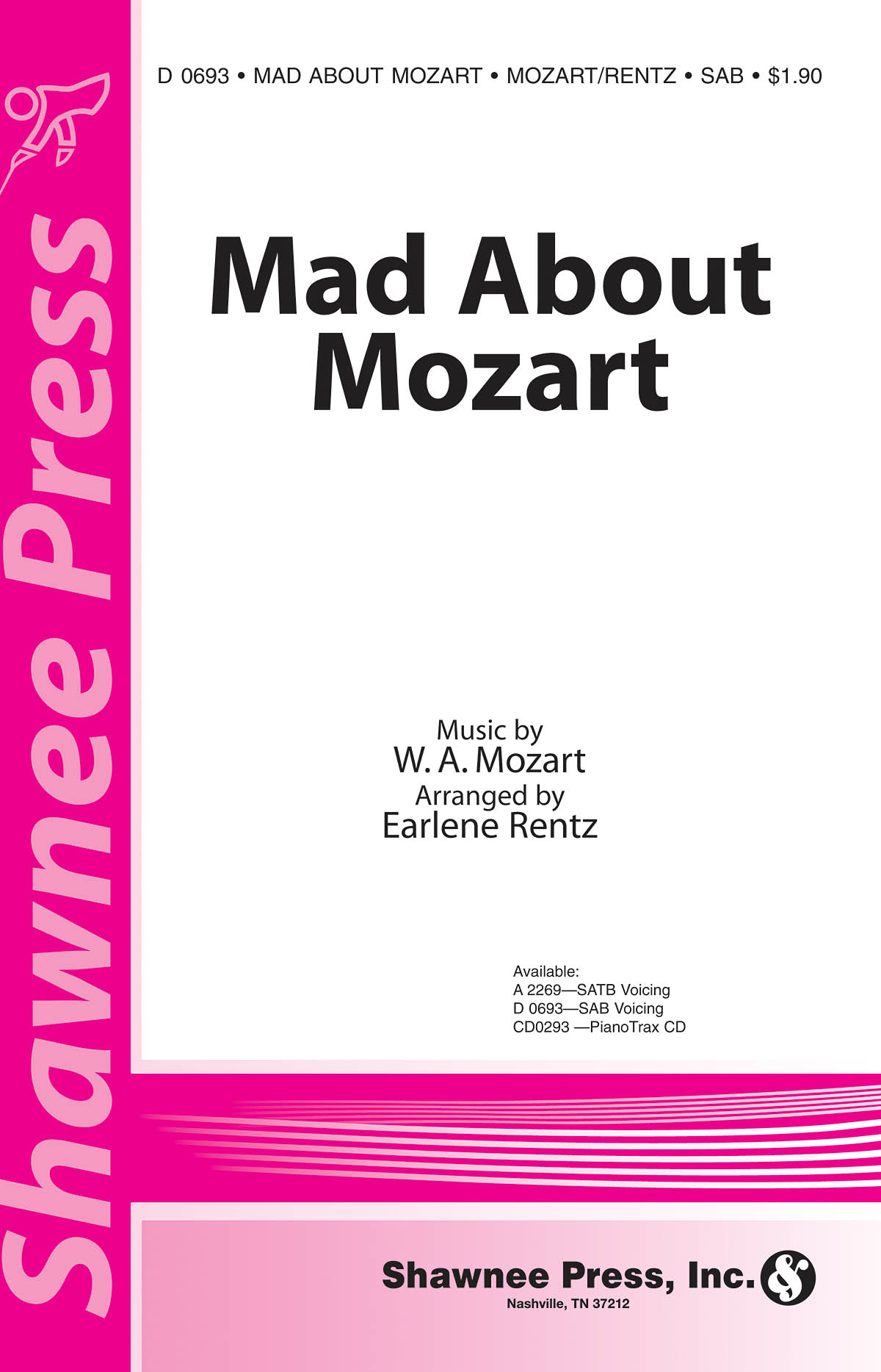 Wolfgang Amadeus Mozart: Mad About Mozart: SAB: Vocal Score