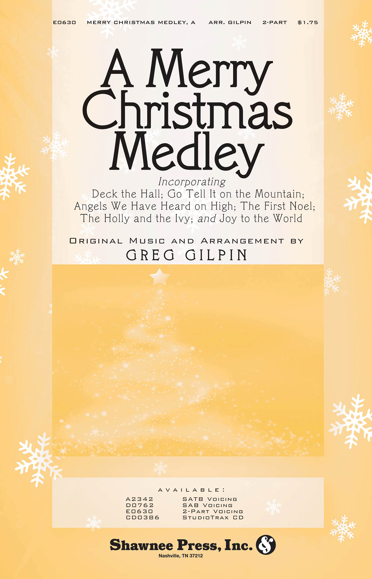 Greg Gilpin: A Merry Christmas Medley: 2-Part Choir: Vocal Score