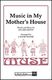 Music in My Mother's House: SSAA: Vocal Score