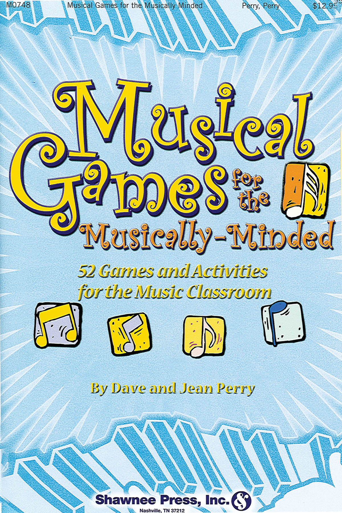 Musical Games for the Musically-Minded: Classroom Resource