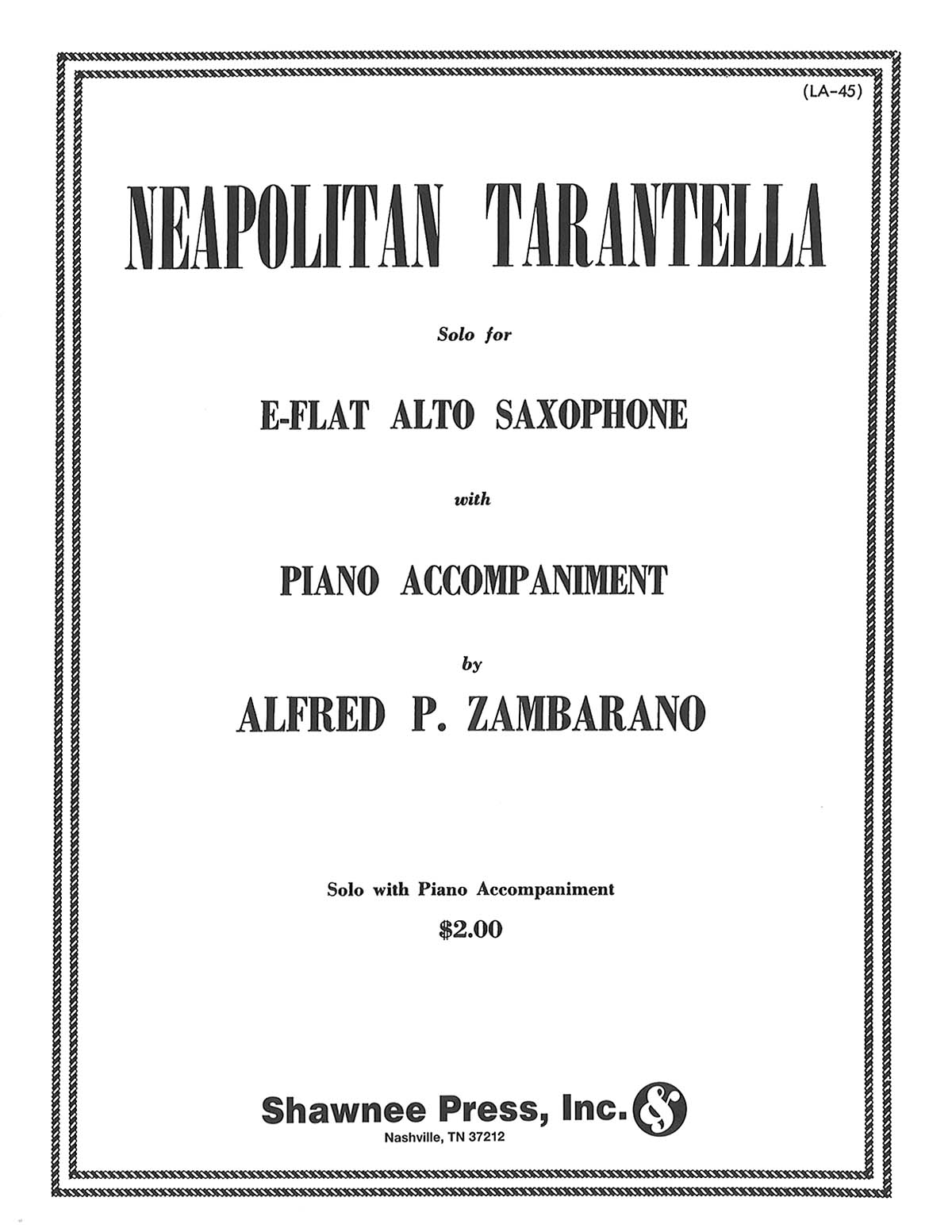 Neapolitan Tarantella Alto Saxophone/Piano: Alto Saxophone and Accomp.: