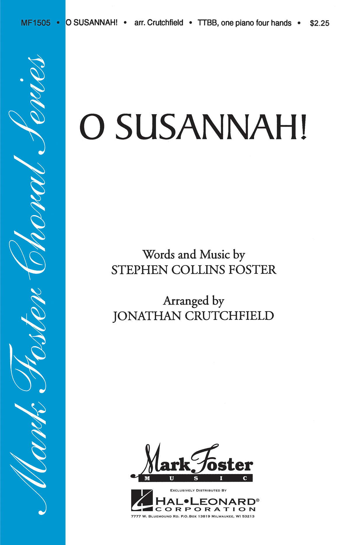 Stephen Foster: O Susannah!: TTBB: Vocal Score