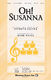 Stephen Foster: Oh! Susanna: 2-Part Choir: Vocal Score