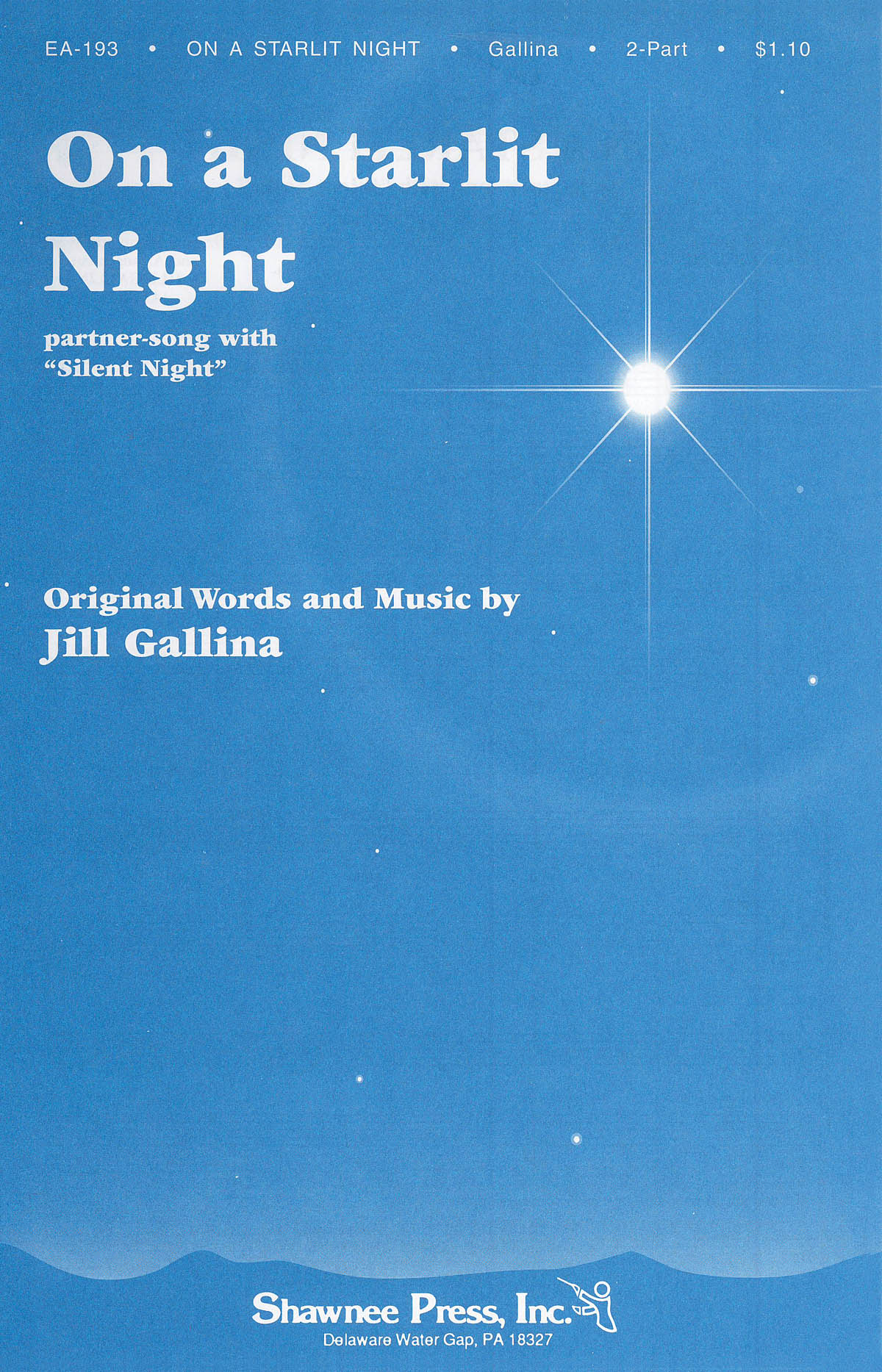 Jill Gallina Michael Gallina: On a Starlit Night: 2-Part Choir: Vocal Score