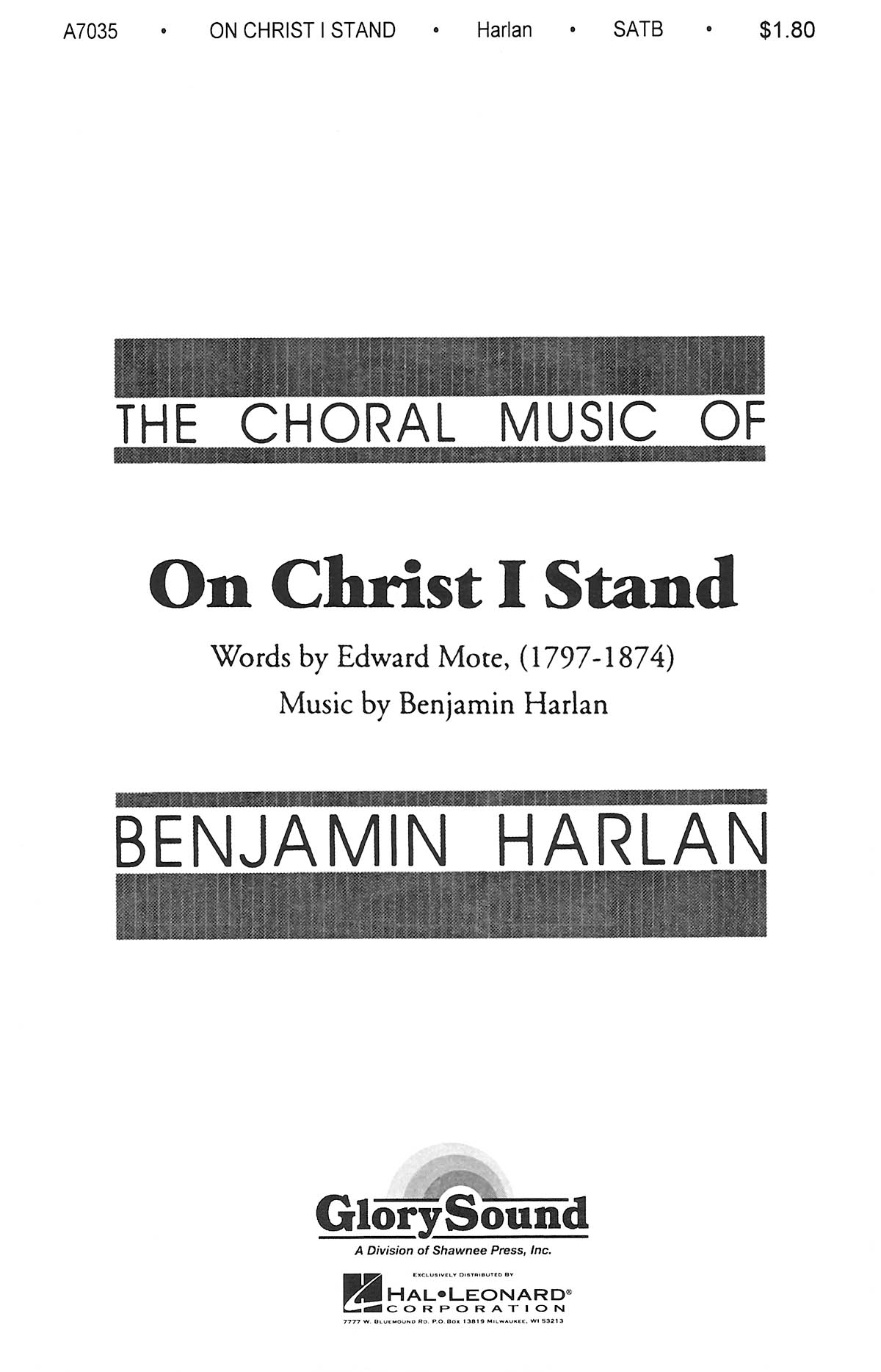 Benjamin Harlan: On Christ I Stand: SATB: Vocal Score