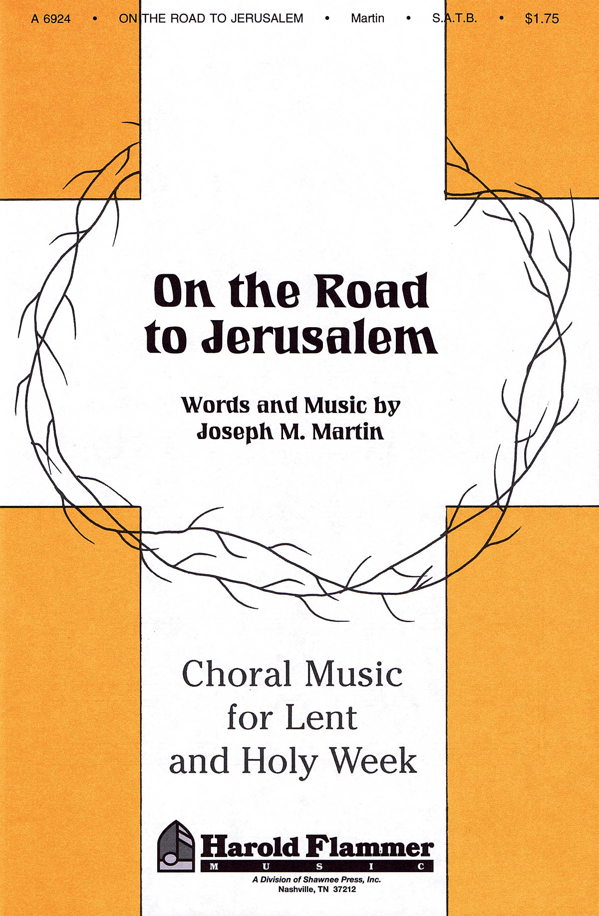 Joseph M. Martin: On the Road to Jerusalem: SATB: Vocal Score