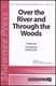 Over the River and Through the Woods: SATB: Vocal Score