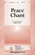 Jerry Estes: Peace Chant: SATB: Vocal Score