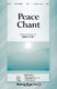Jerry Estes: Peace Chant: 3-Part Choir: Vocal Score