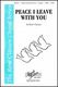 Ren Clausen: Peace I Leave with You: SATB: Vocal Score