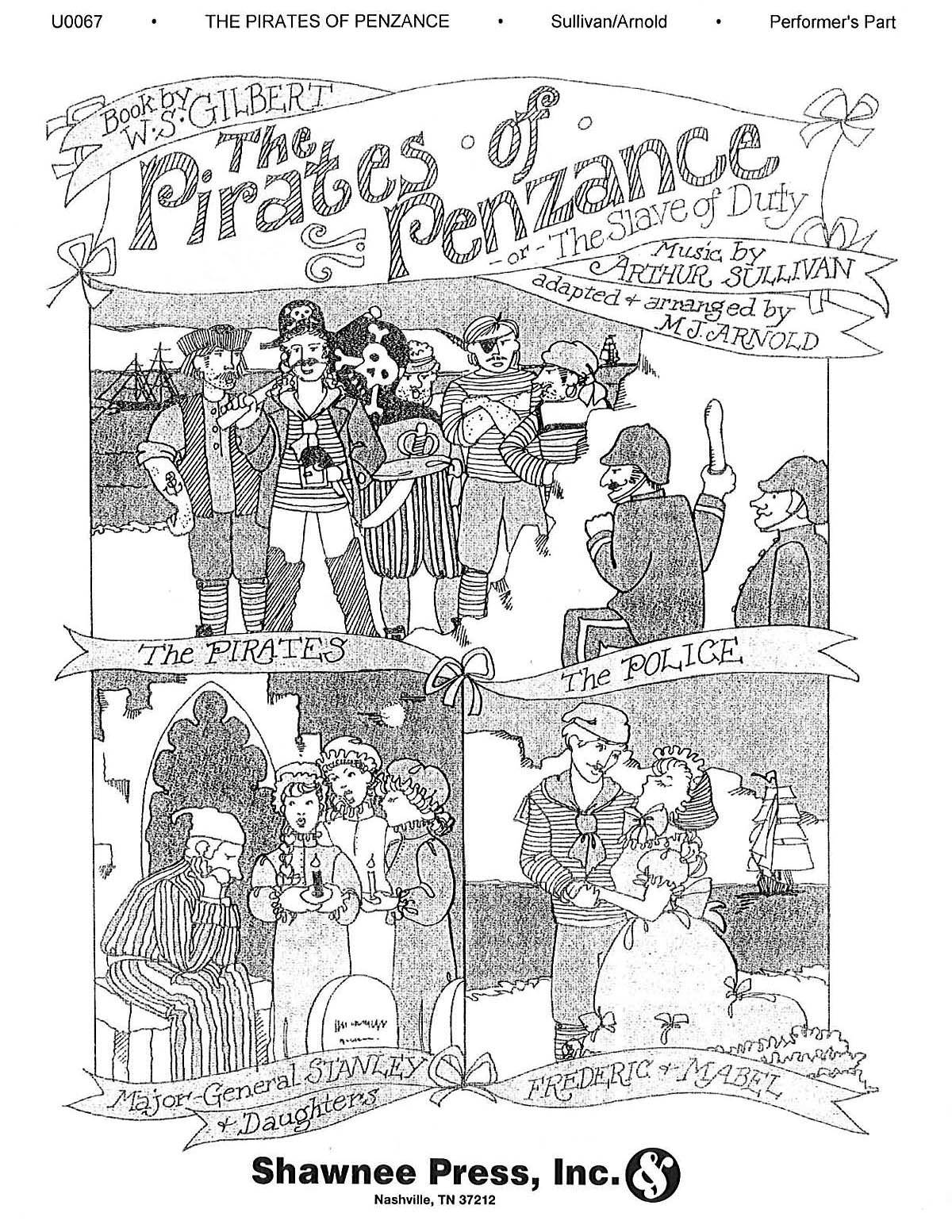The Pirates of Penzance Performer Part: Mixed Choir: Vocal Score