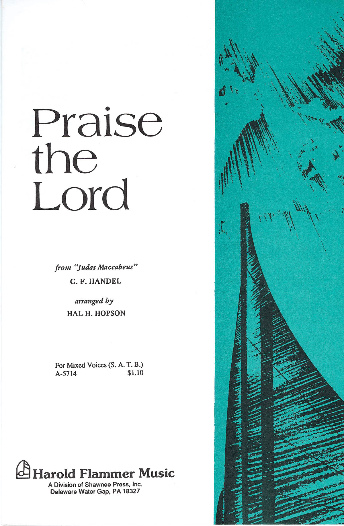 Georg Friedrich Händel: Praise the Lord (from Judas Maccabeus): SATB: Vocal