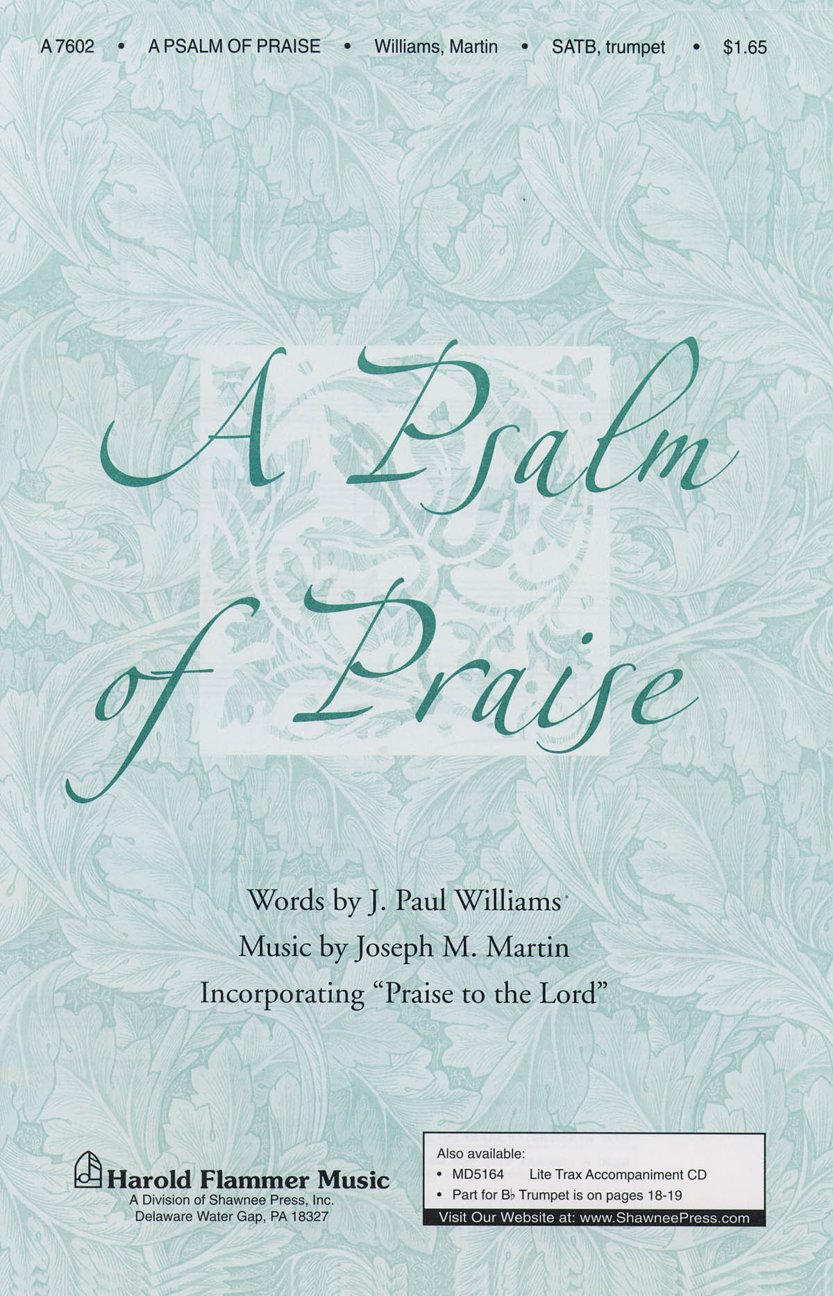 J. Paul Williams Joseph M. Martin: A Psalm of Praise: SATB: Vocal Score