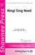 Dave Perry Jean Perry: Ring! Sing Noel!: 3-Part Choir: Vocal Score